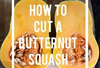 How to Cut a Butternut Squash Safely and Quickly