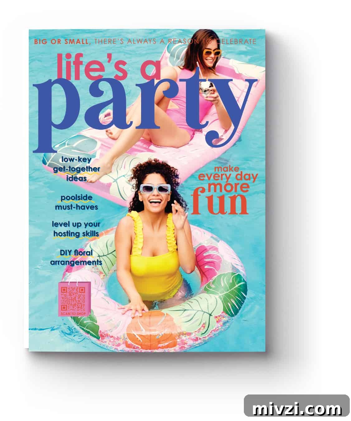 Life's a Party magazine cover with two women in a pool floating on pink floral pool floats.