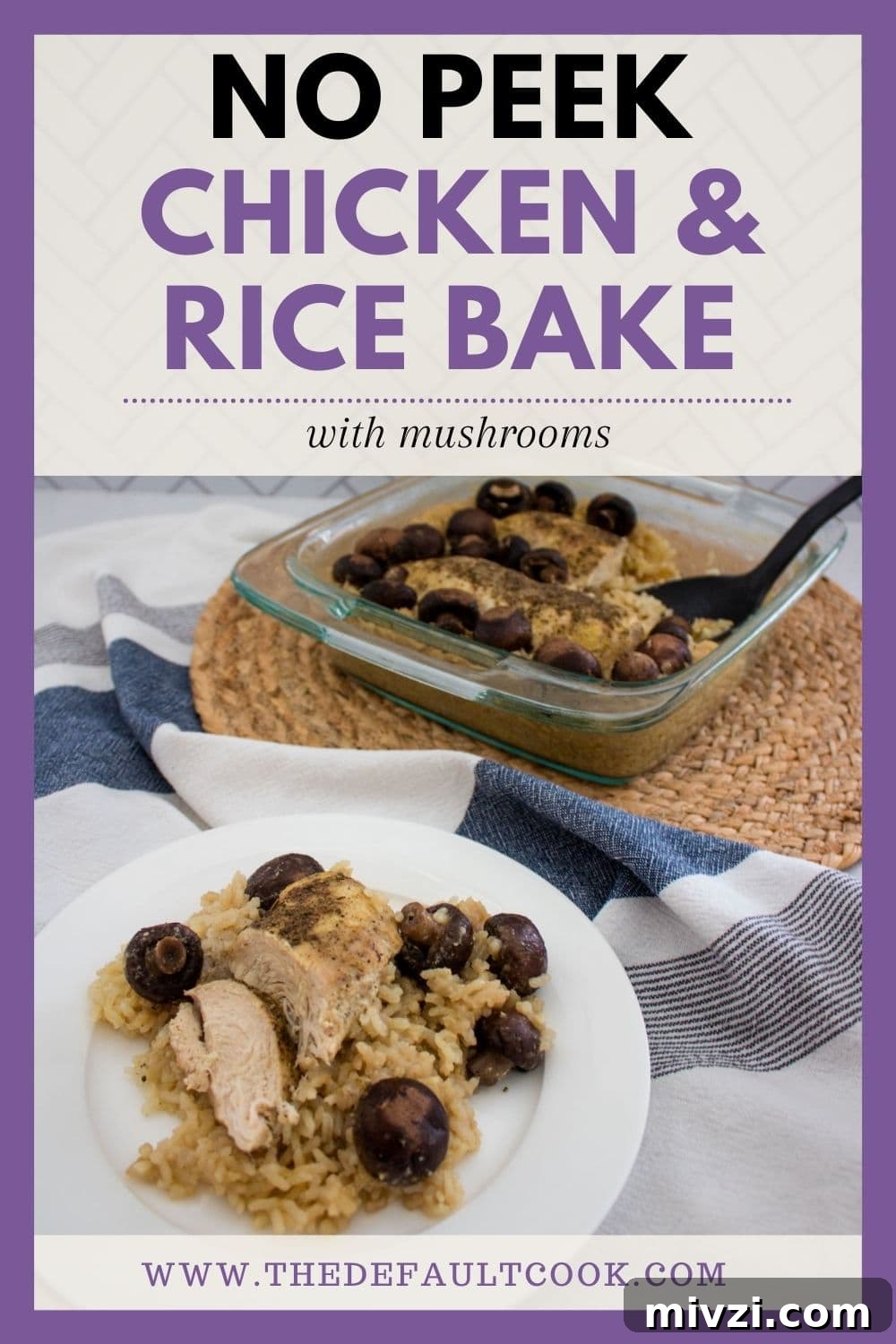 A plate of chicken and rice with mushrooms sits in front of a glass baking dish containing more of the same dish. Text on the image reads: No Peek Chicken & Rice Bake with mushrooms.